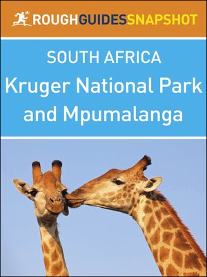 cover image of Kruger National Park and Mpumalanga (Rough Guides Snapshot South Africa)